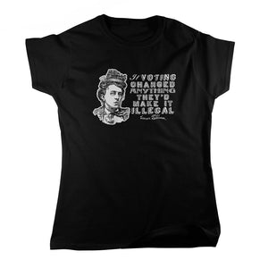 Voting Emma Goldman Quote Ladies Graphic T-Shirt