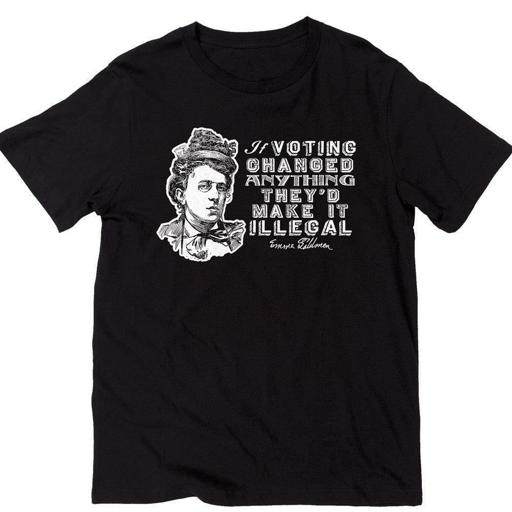 Emma Goldman Voting Quote Shirt