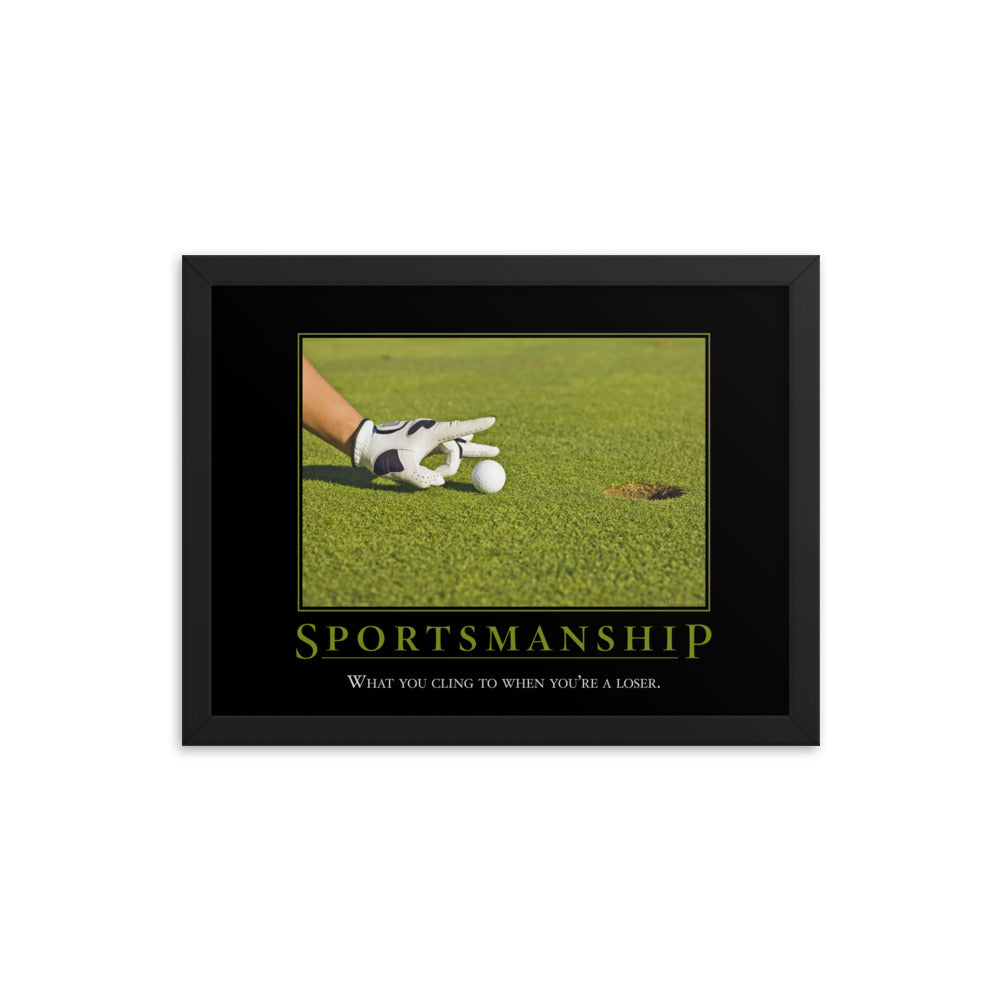 Sportsmanship Demotivational Framed Print