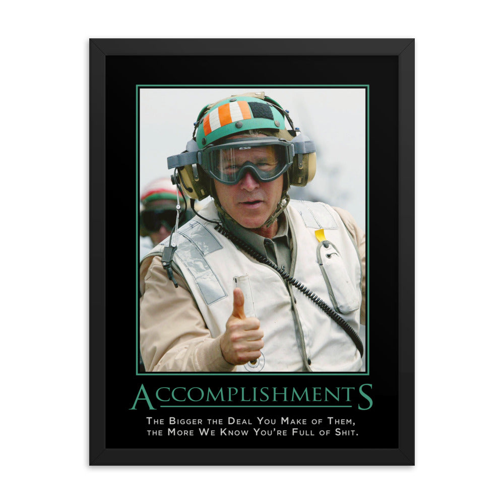 Accomplishments Demotivational Framed Print