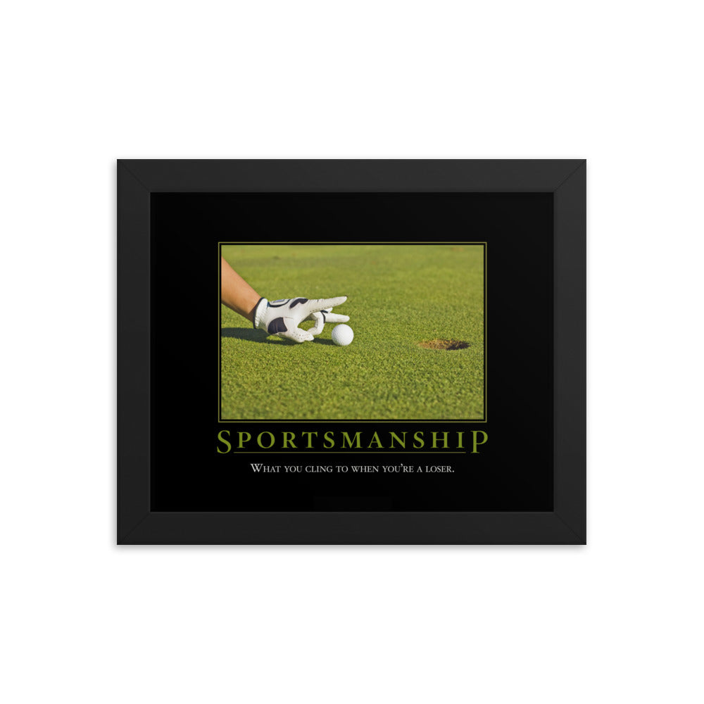Sportsmanship Demotivational Framed Print
