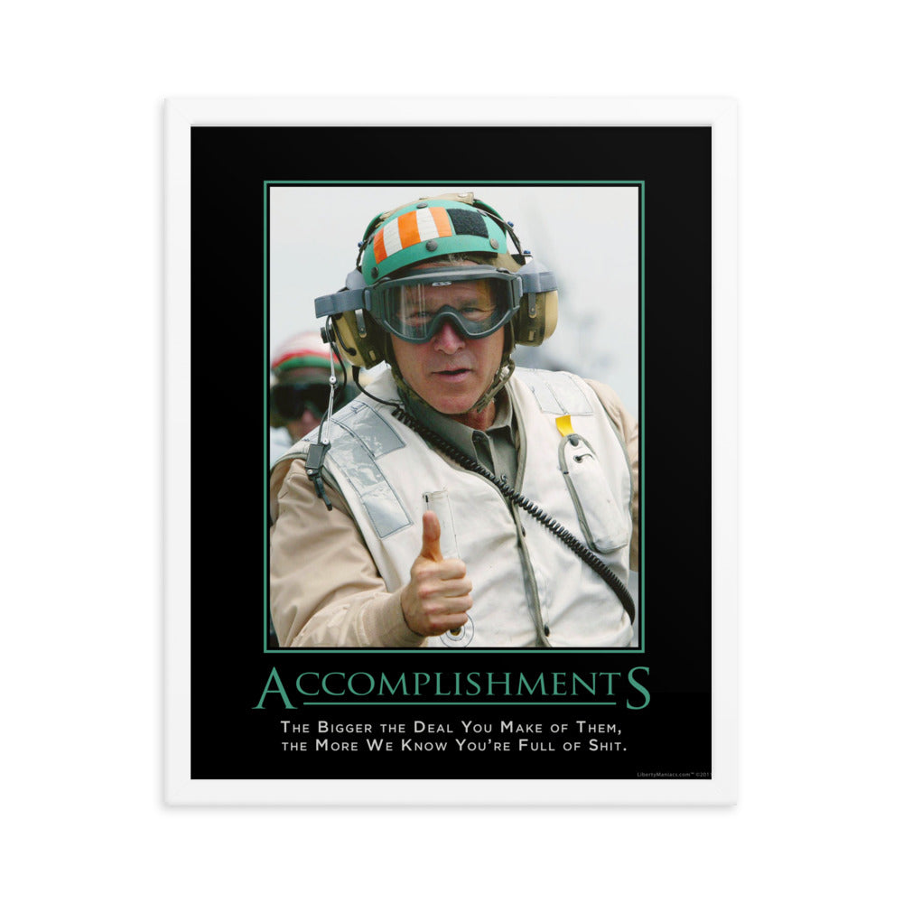 Accomplishments Demotivational Framed Print