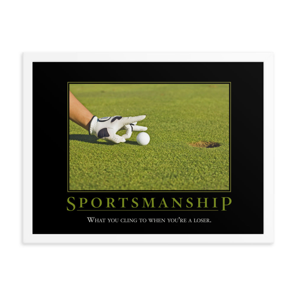 Sportsmanship Demotivational Framed Print