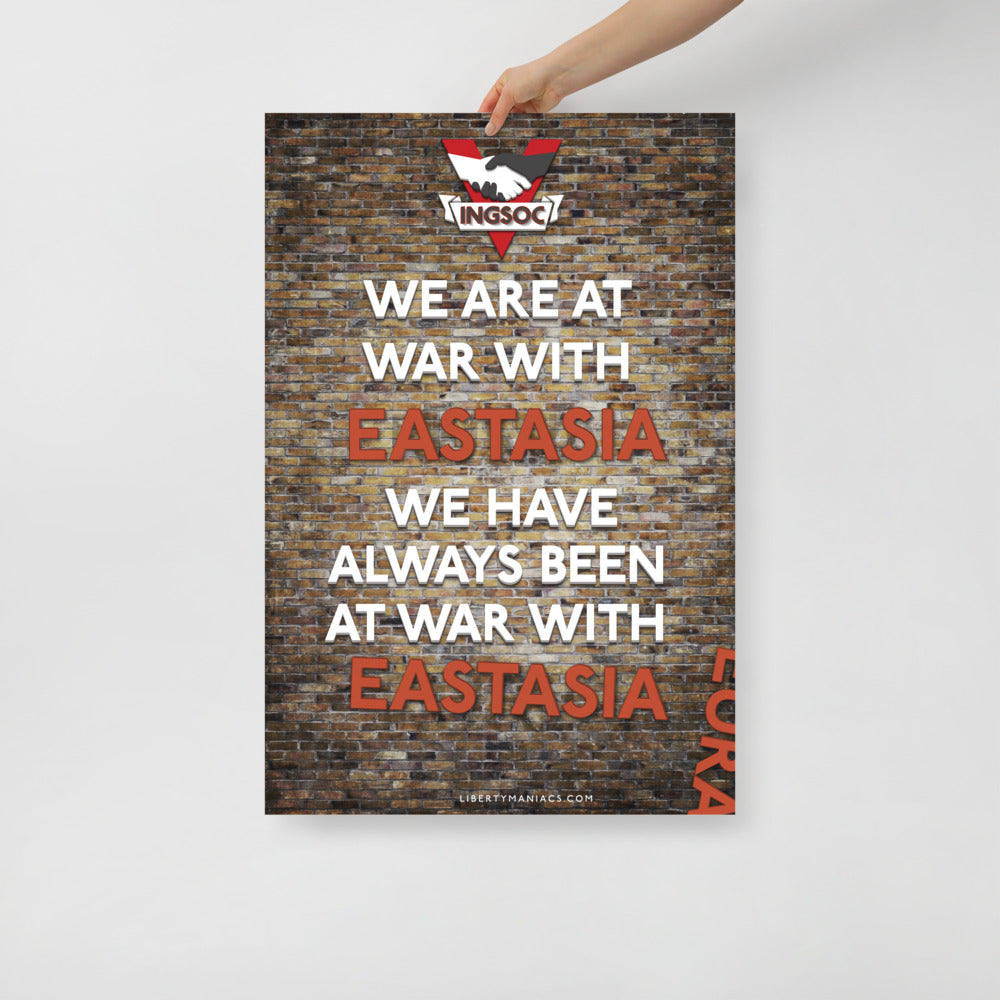 We Have Always Been At War With Eastasia 1984 Print