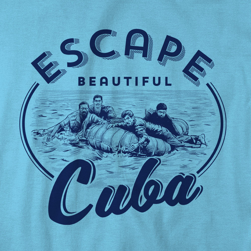 Escape Beautiful Cuba T-Shirt - Liberty Maniacs