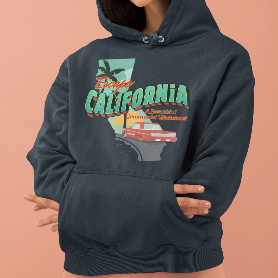 Escape California A Beautiful Communist Wasteland Unisex Hoodie