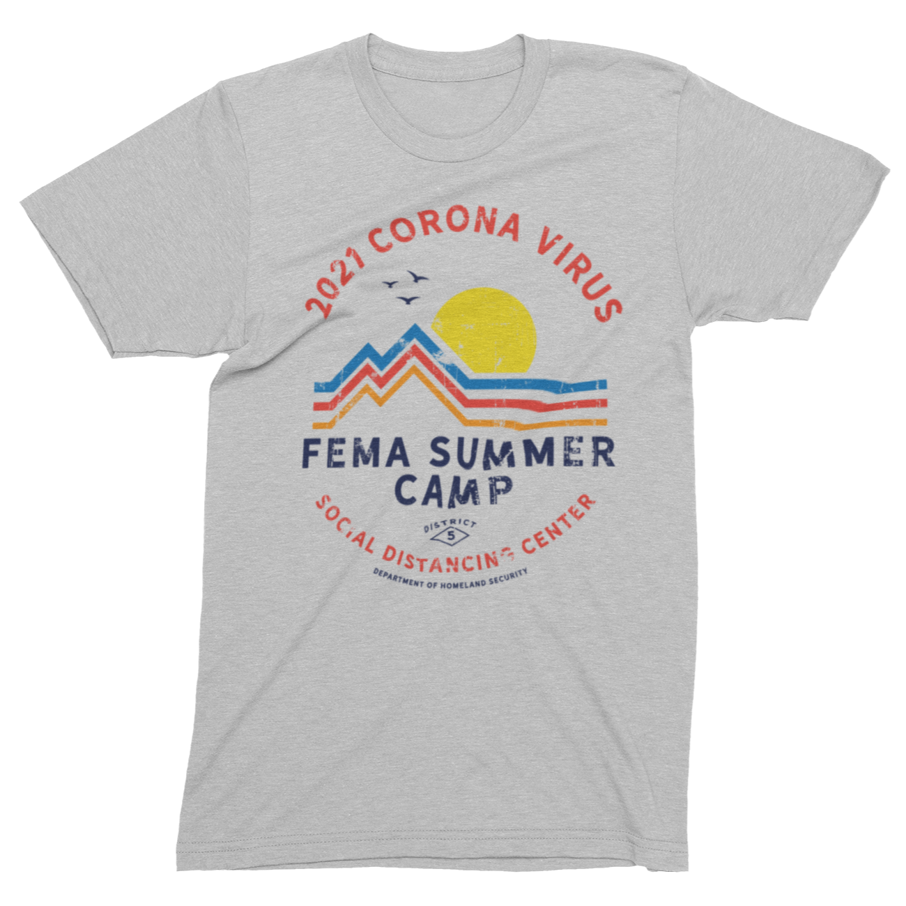 2021 Corona Virus FEMA Summer Camp T-Shirt