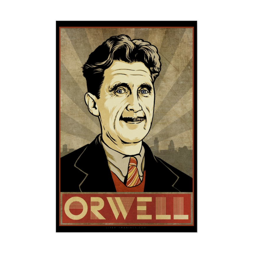 A poster featuring a portrait of George Orwell with a red and black background, with the text 'ORWELL' prominently displayed.