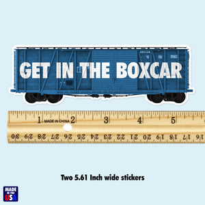 Get In The Boxcar Stickers