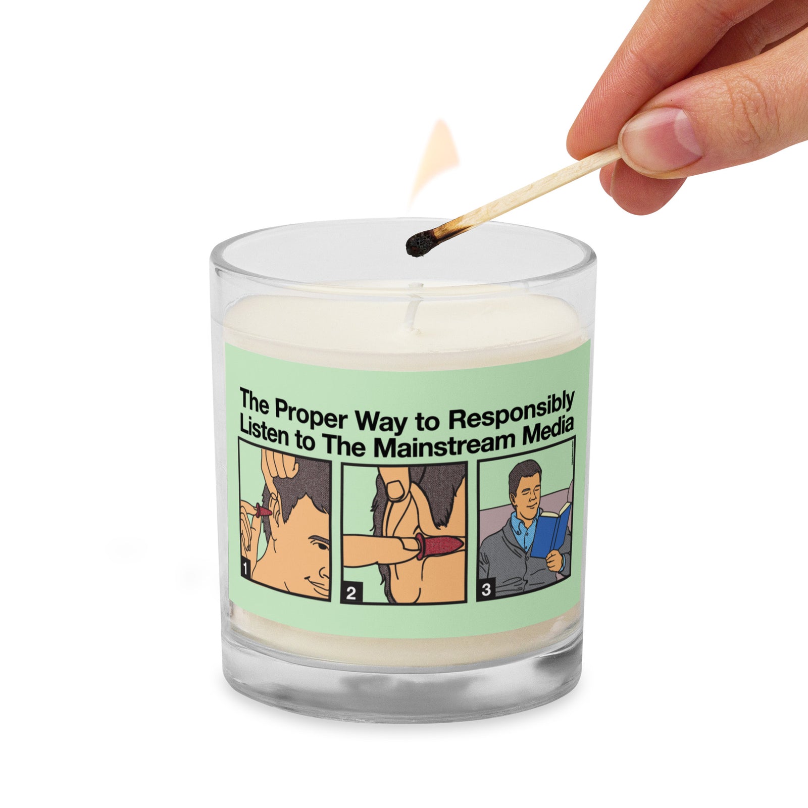 The Proper Way to Listen to the Mainstream Media Glass jar soy wax candle