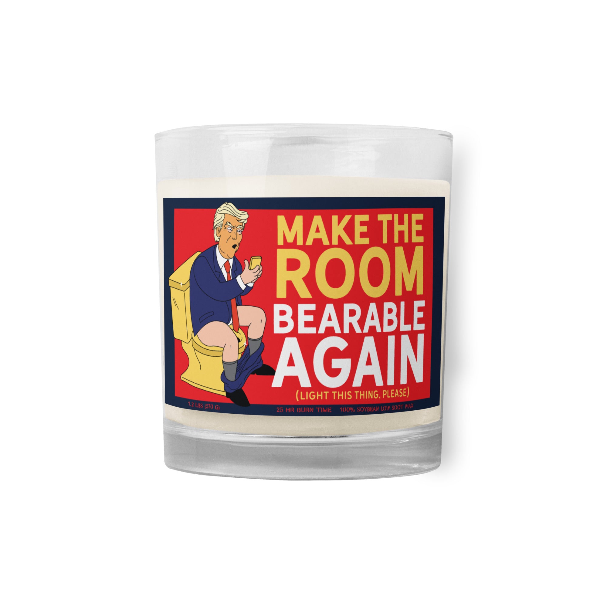 Trump Make the Room Bearable Again Glass Jar Candle