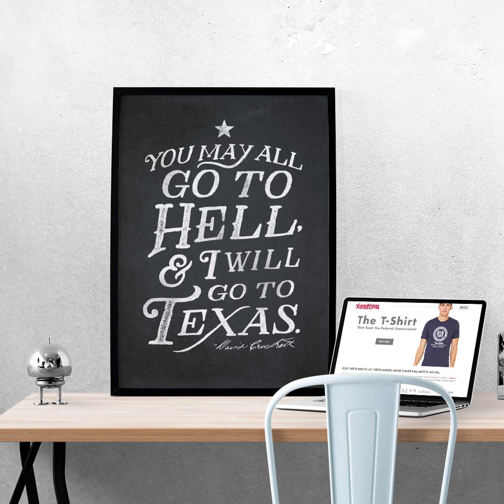 I Will Go To Texas Davy Crockett Quote Print