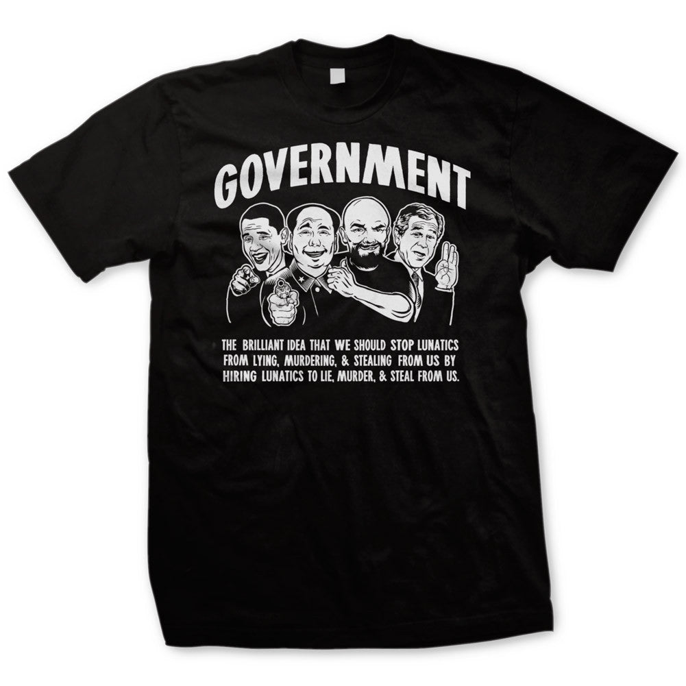 Government Is A Brilliant Idea T-Shirt
