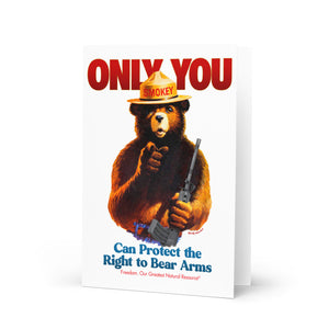 Only You Can Protect the Right to Bear Arms Greeting Card