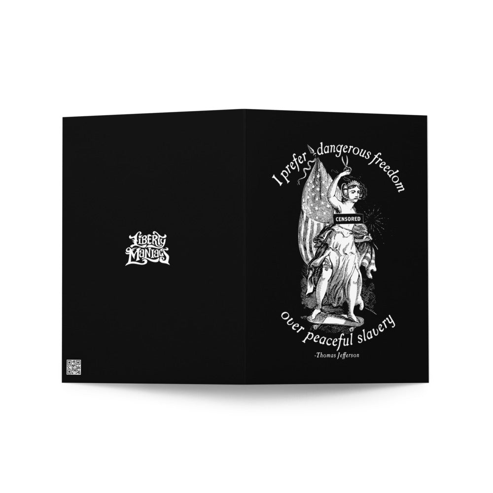 Dangerous Freedom Birthday Card