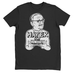 Hayek Is My Homeboy Men's T-Shirt
