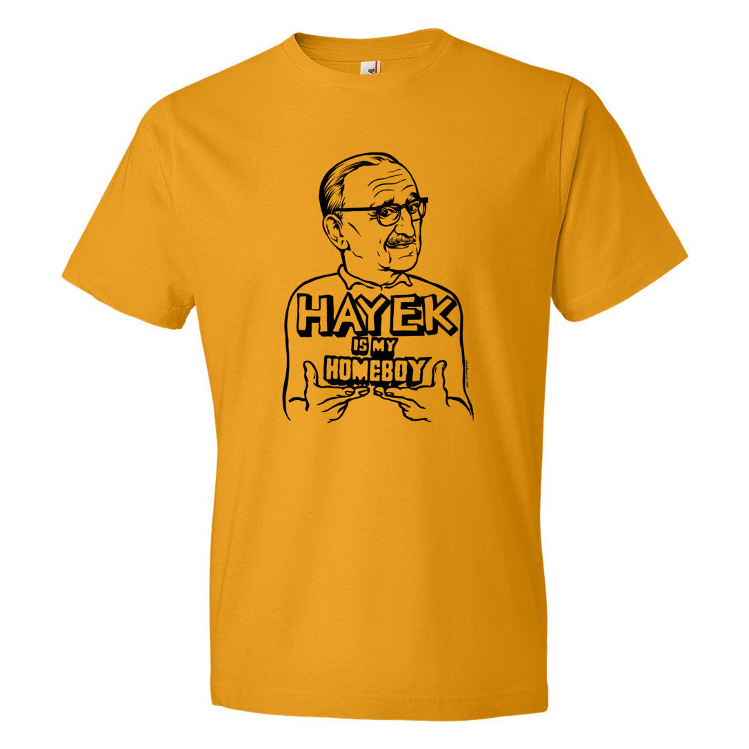 Hayek Is My Homeboy Men's T-Shirt