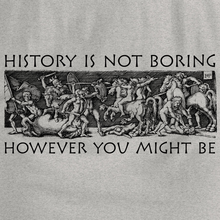 History Is Not Boring Greek Battle Graphic T-Shirt