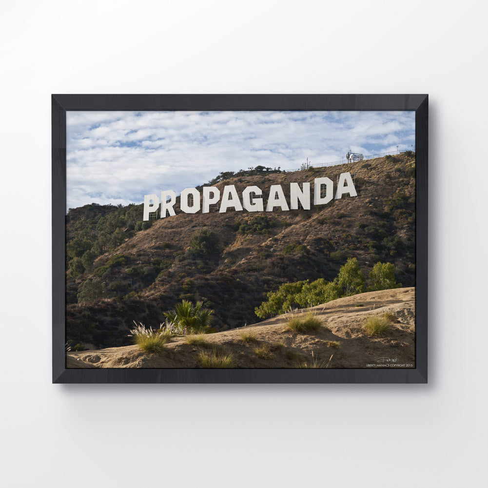 Hollywood Propaganda Sign