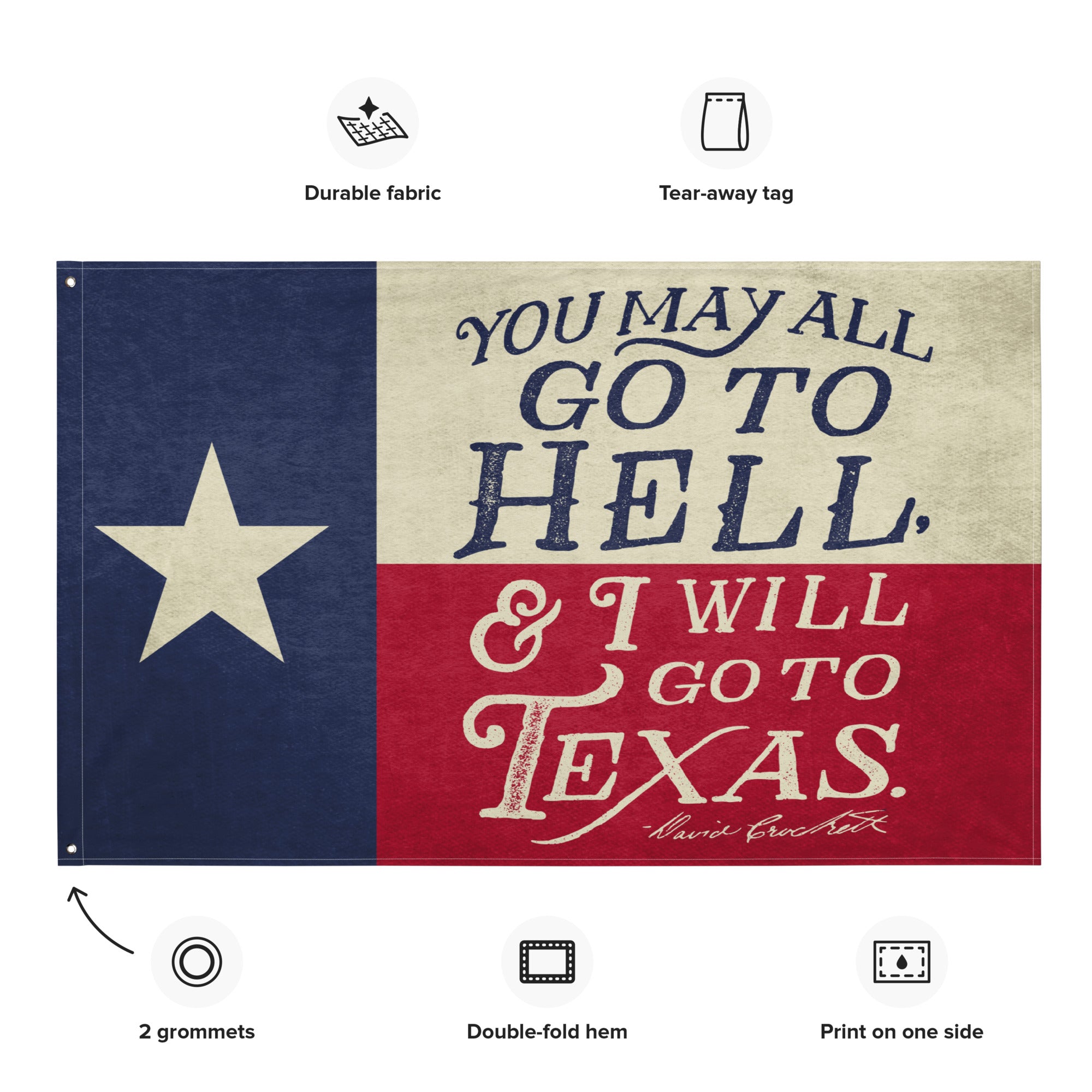 I Will Go To Texas Davy Crockett Quote Texas Flag
