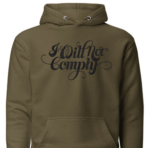 I Will Not Comply Embroidered Unisex Hoodie
