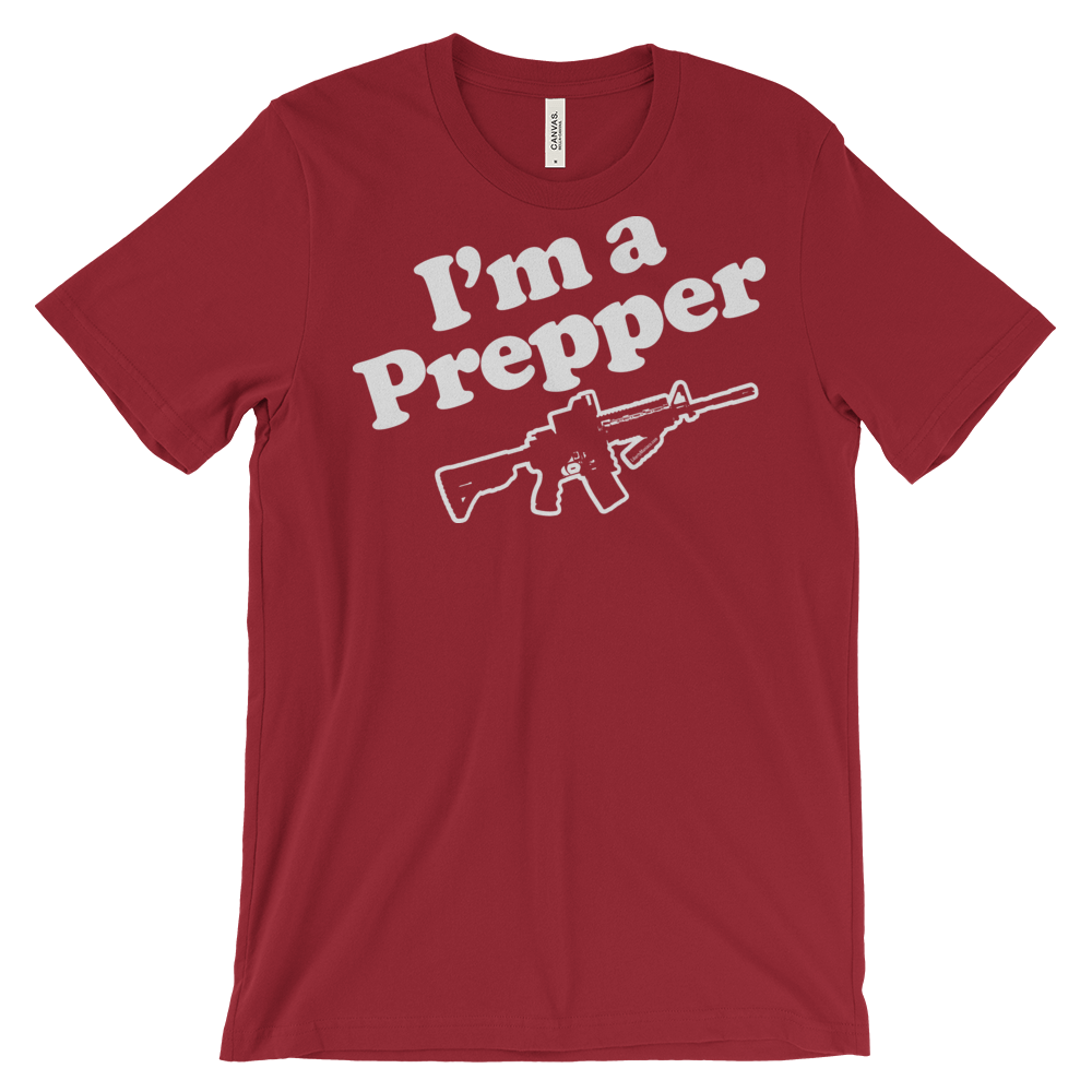 I&#39;m A Prepper Short Sleeve T-shirt