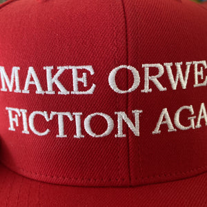 Make Orwell Fiction Again Snapback Hat