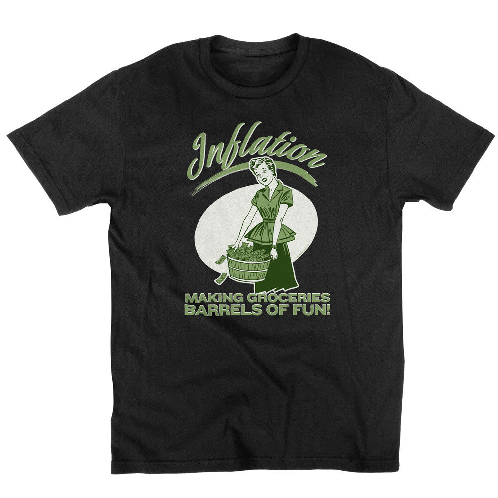 Inflation Barrels of Fun T-Shirt