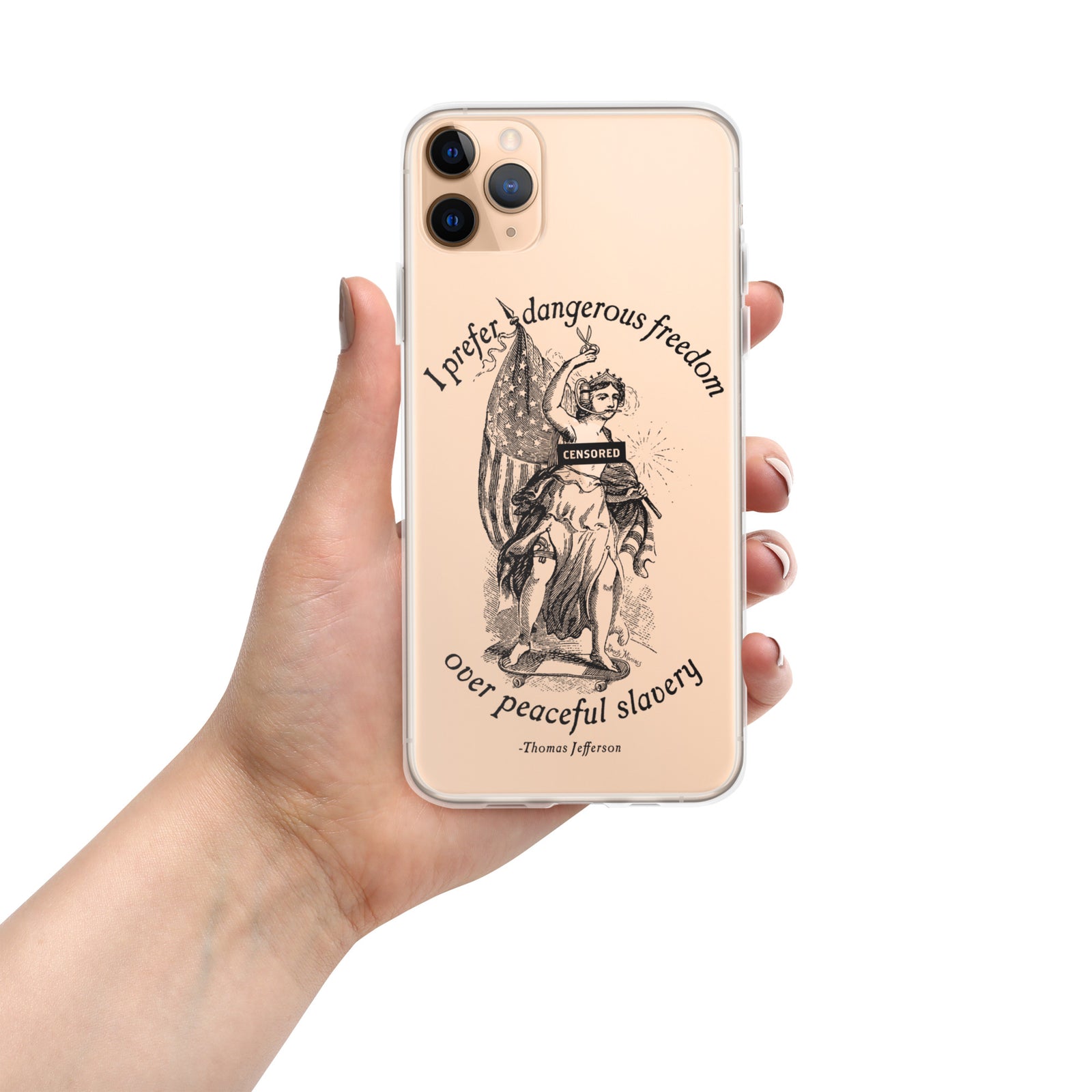 I Prefer Dangerous Freedom Jefferson Quote iPhone case