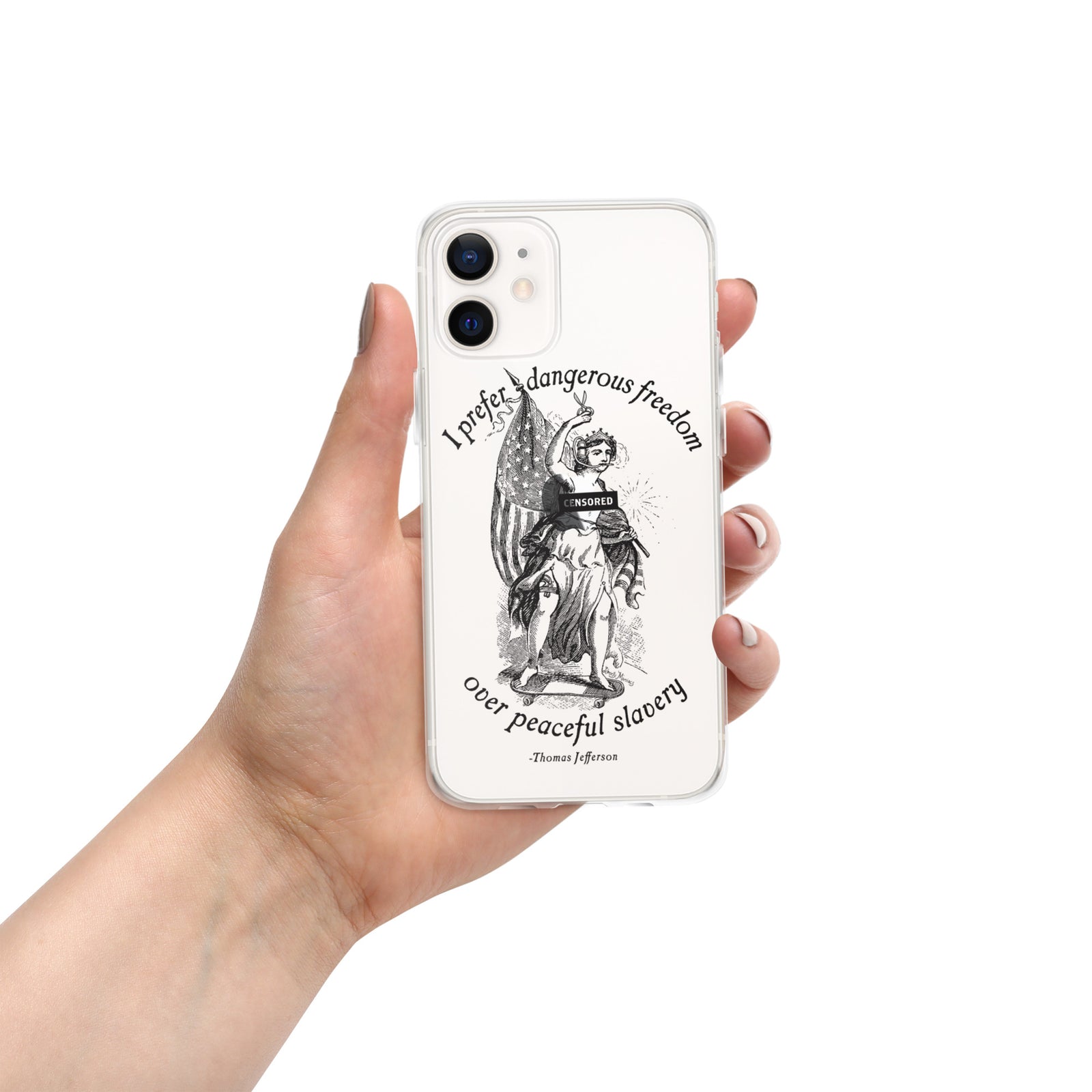 I Prefer Dangerous Freedom Jefferson Quote iPhone case