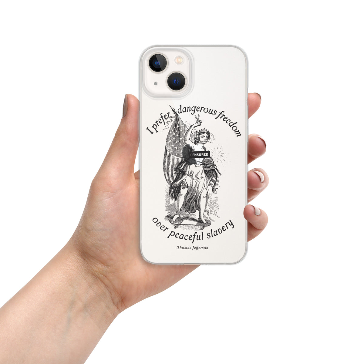 I Prefer Dangerous Freedom Jefferson Quote iPhone case