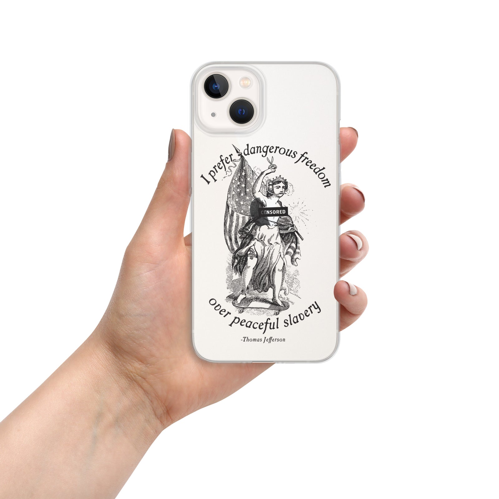 I Prefer Dangerous Freedom Jefferson Quote iPhone case