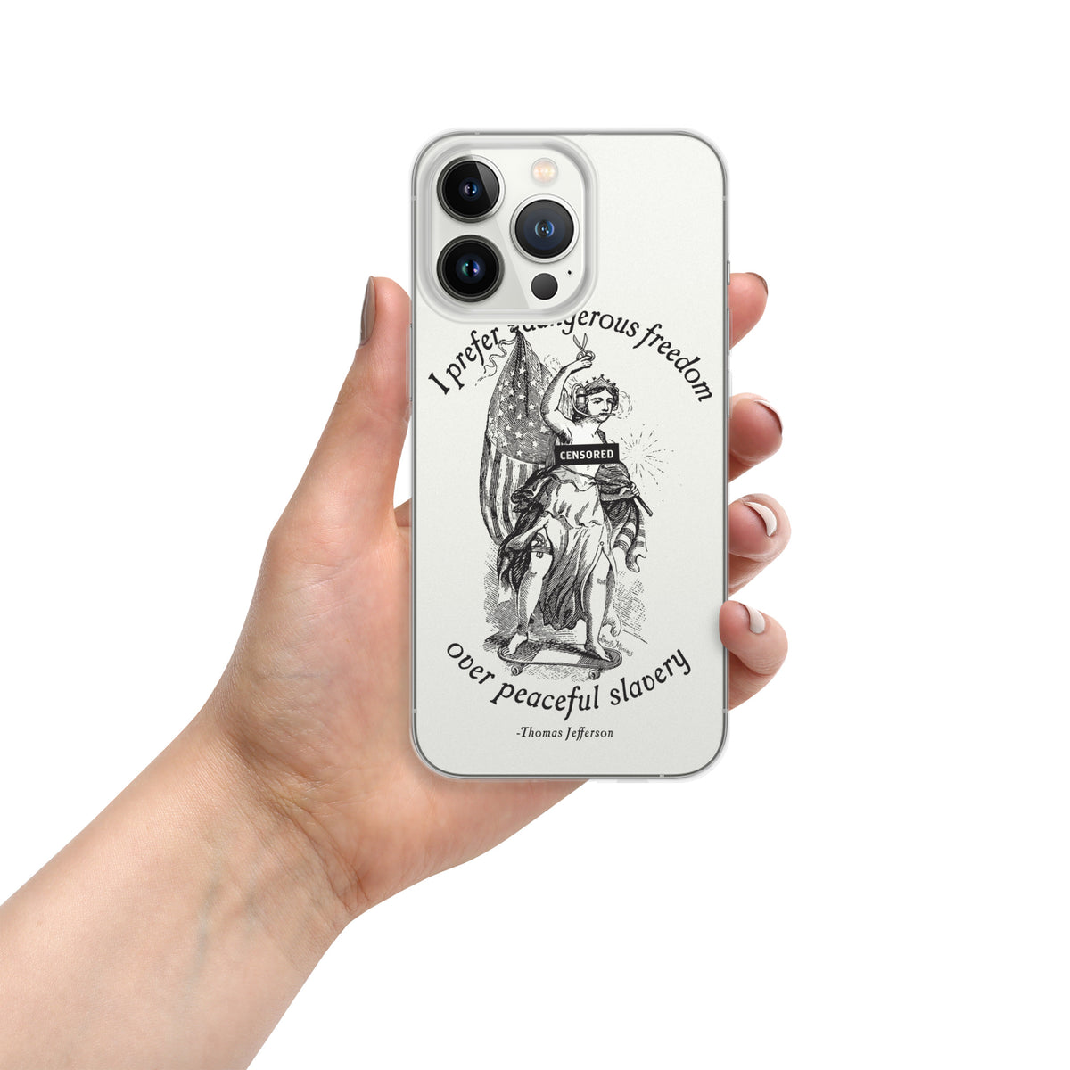 I Prefer Dangerous Freedom Jefferson Quote iPhone case