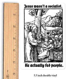 Jesus Wasn't a Socialist Sticker