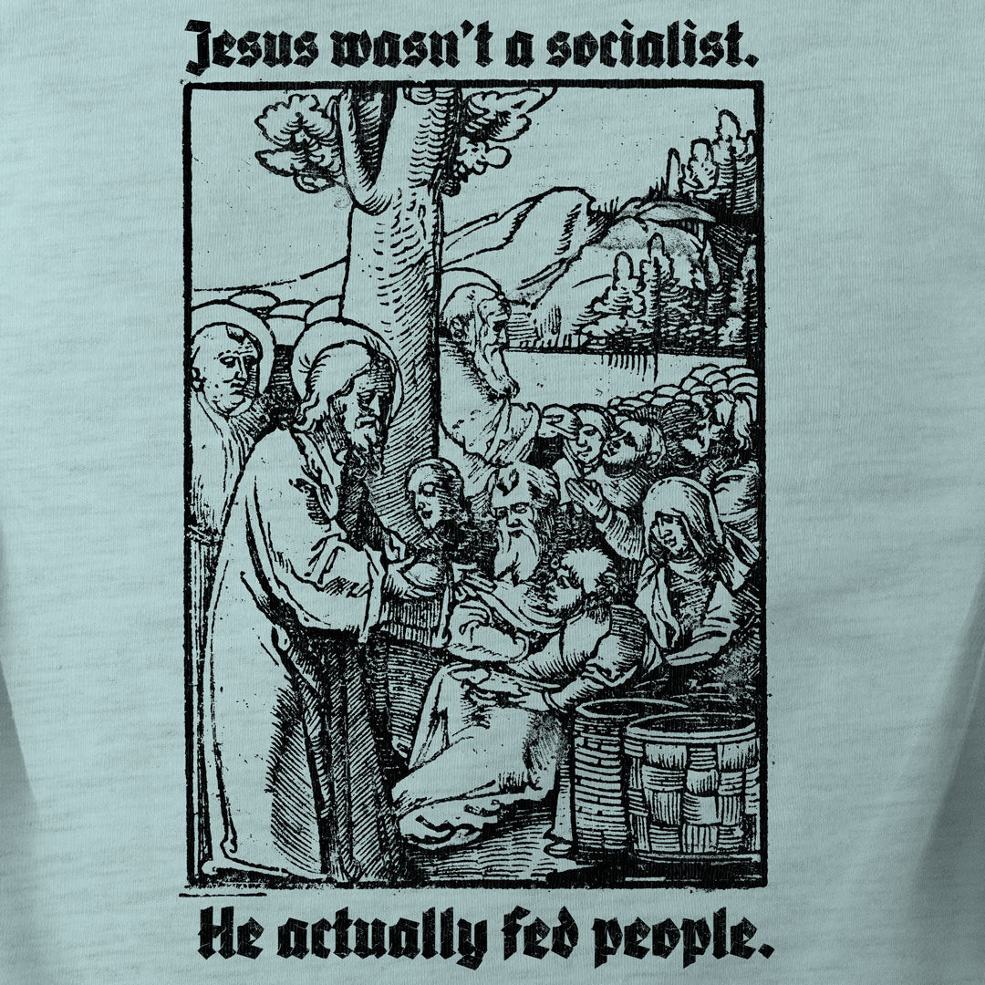 Jesus Wasn't a Socialist T-Shirt