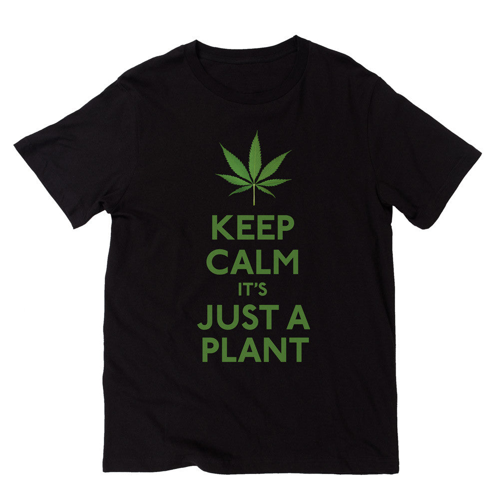 Keep Calm It's Just A Plant Graphic Tee
