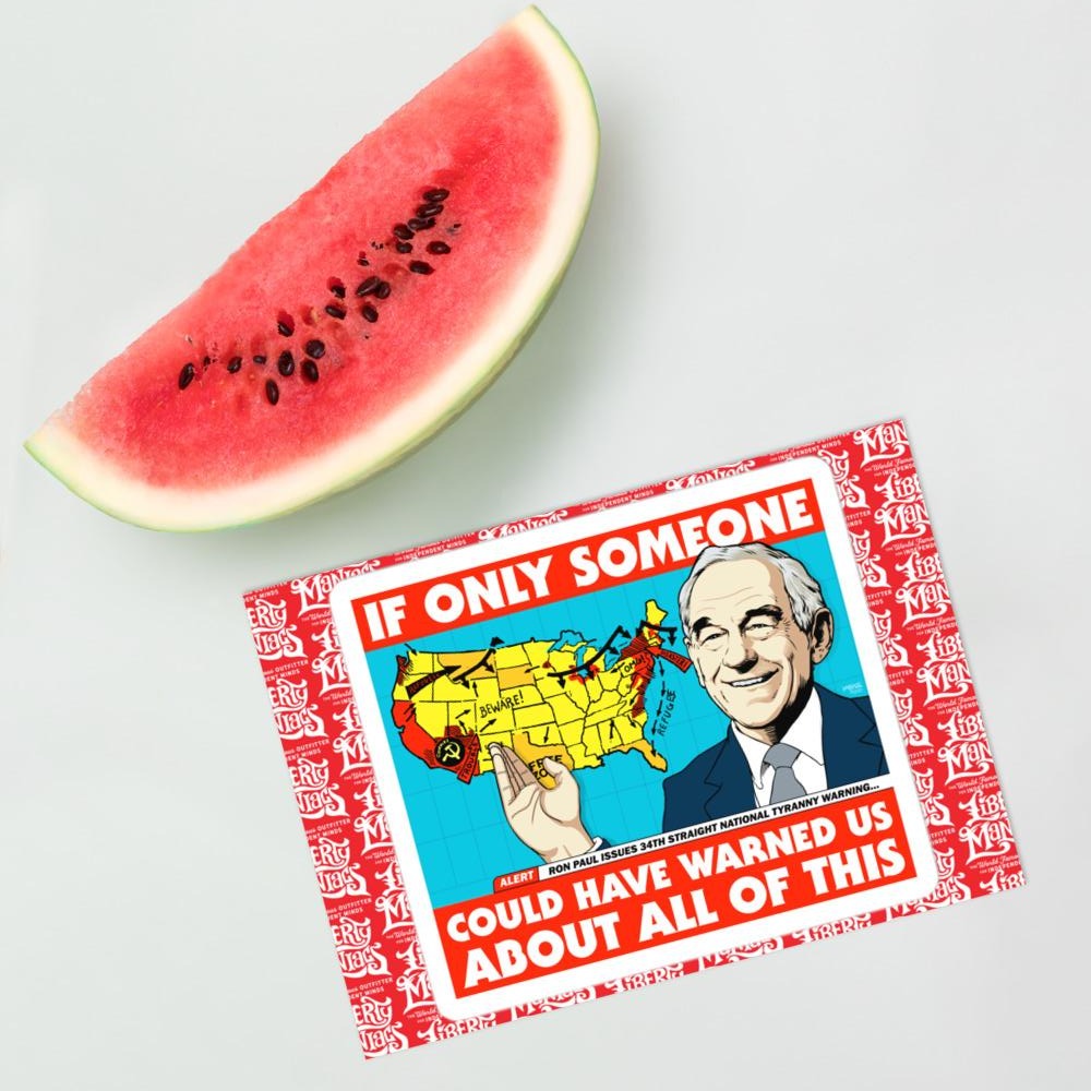 Ron Paul If Only Someone Could Have Warned Us About This Jumbo Sticker