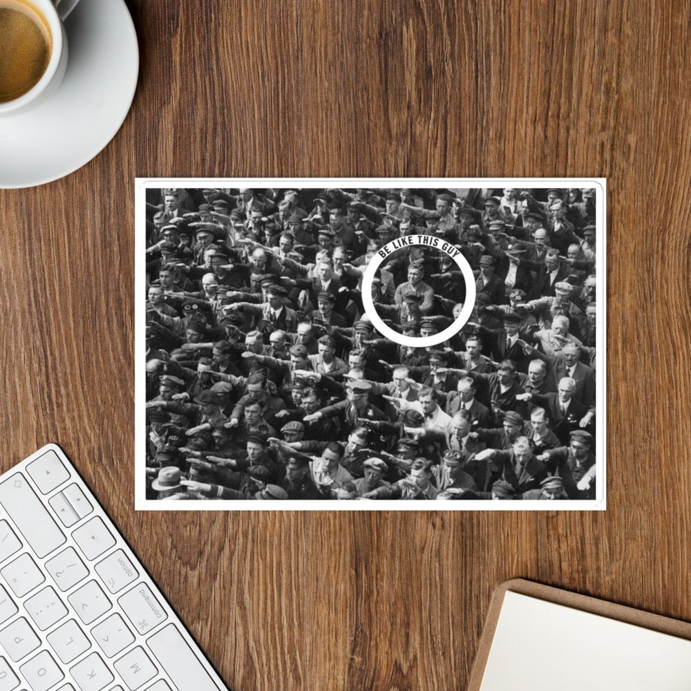 August Landmesser Be Like This Guy Jumbo Sticker