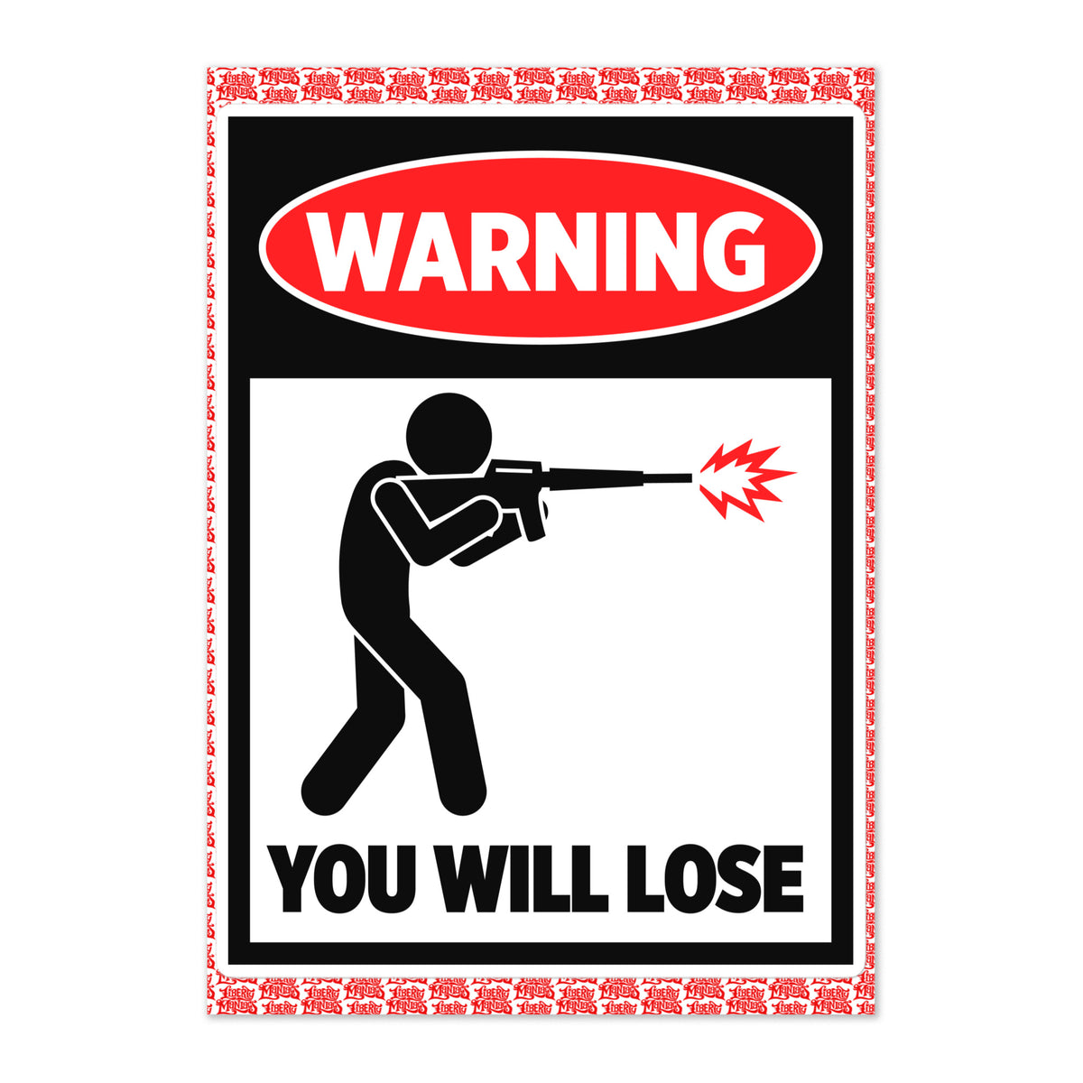 Warning You Will Lose Jumbo Sticker