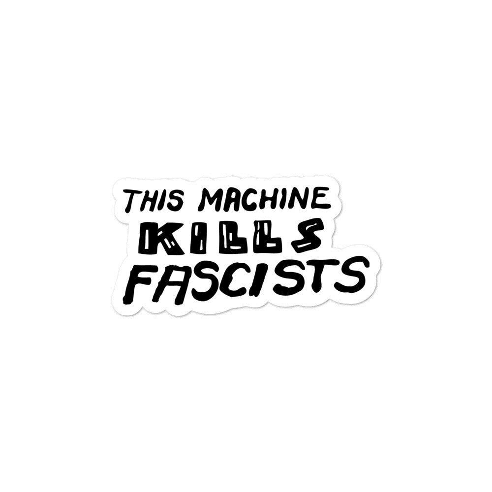 This Machine Kills Fascists Sticker