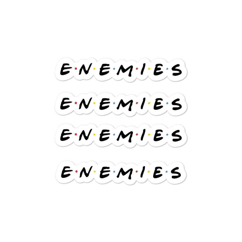 Enemies Sticker