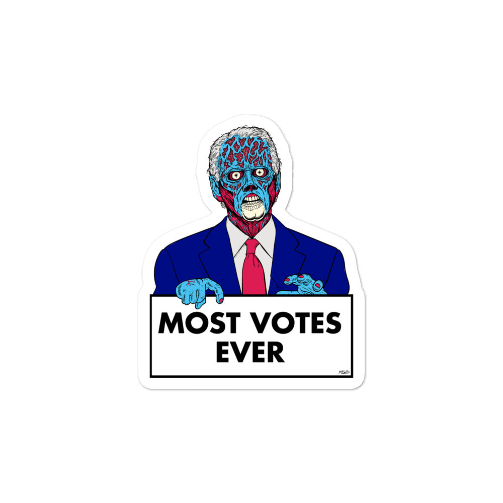 Most Votes Ever They Live Joe Stickers