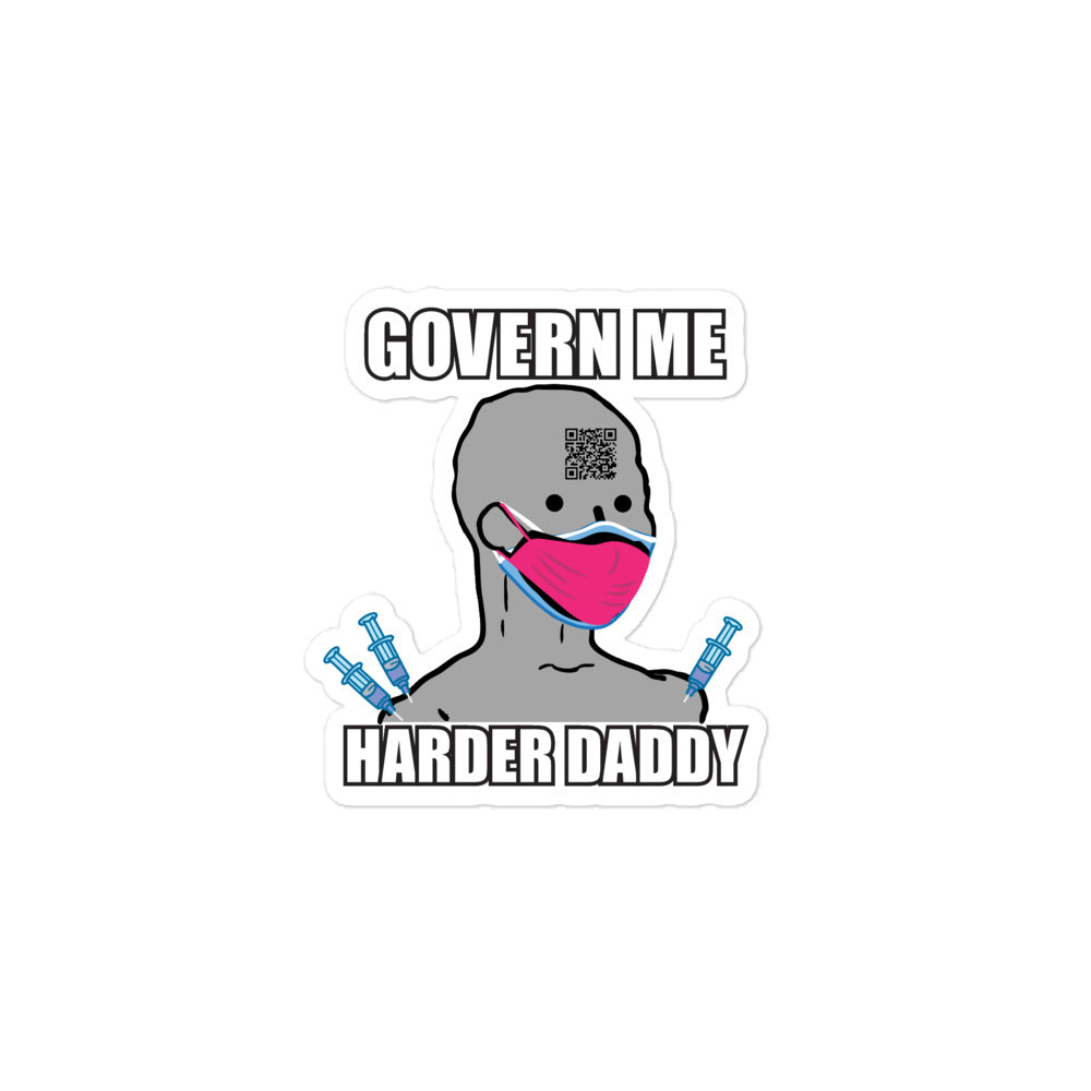 Govern Me Harder Daddy NPC Meme Sticker