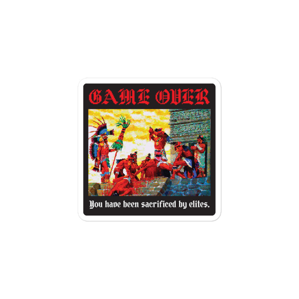 Game Over You Have Been Sacrificed By Elites Pixel Art Sticker