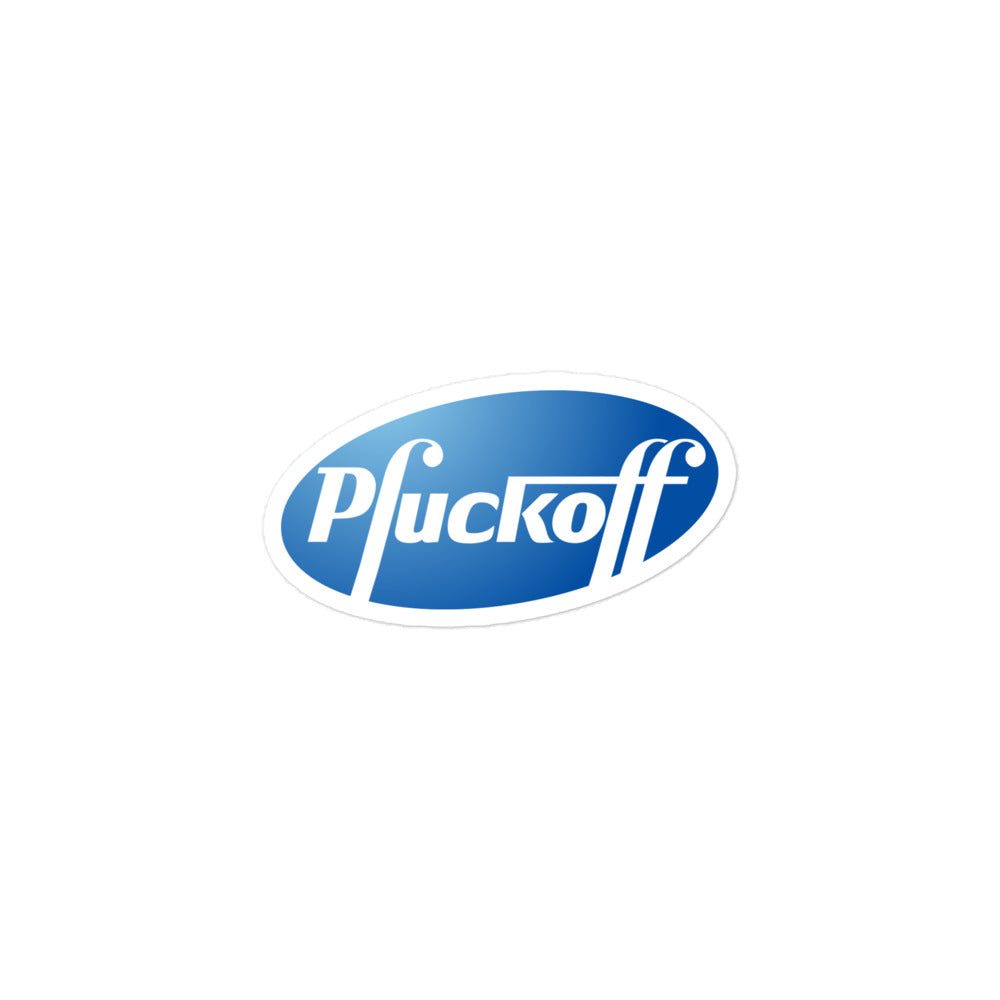 Pfuckoff Big Pharma Parody Sticker
