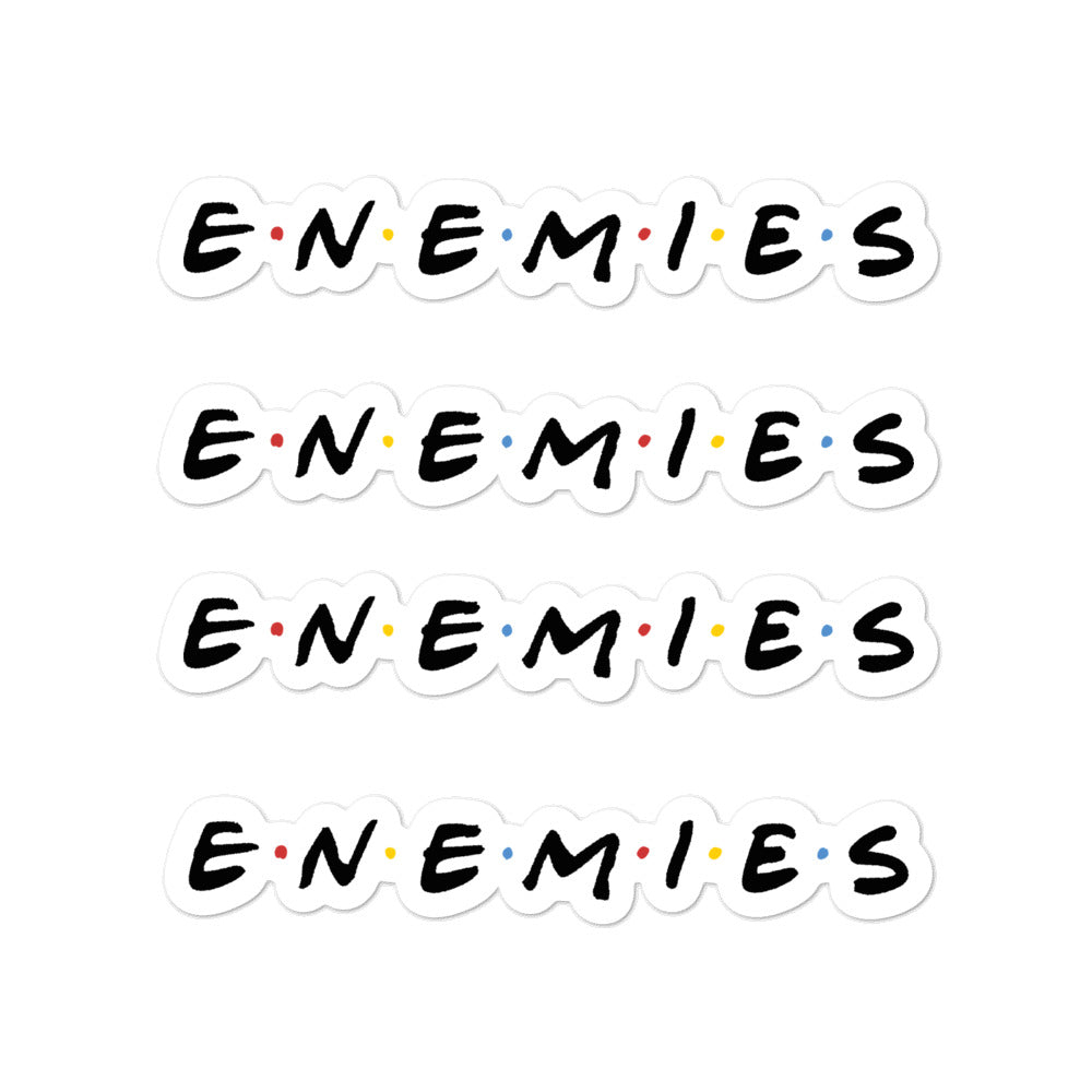 Enemies Sticker