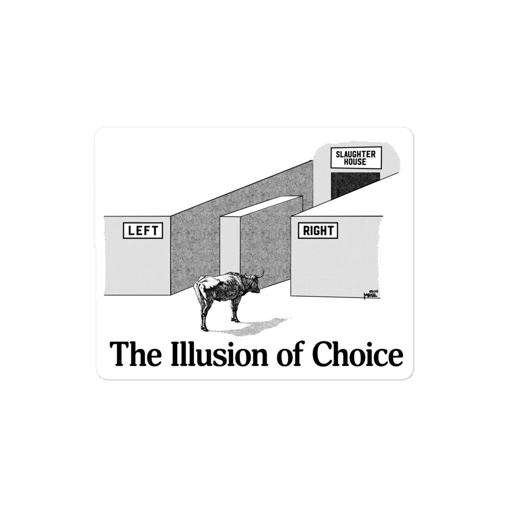 The Illusion of Choice Sticker