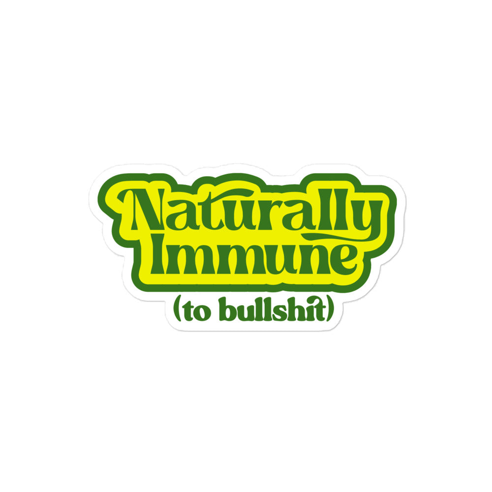 Naturally Immune To BS Sticker