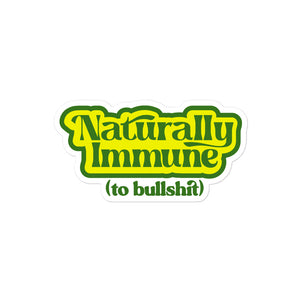 Naturally Immune To BS Sticker