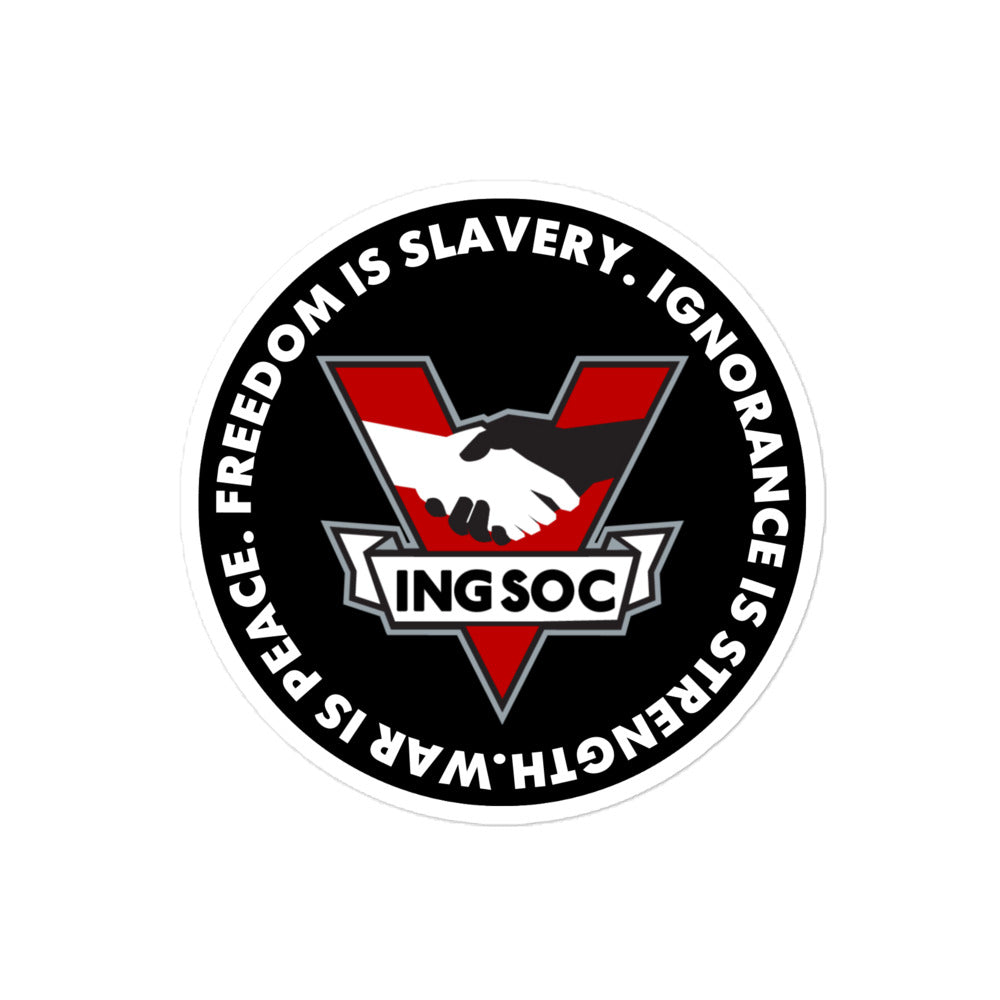 1984 INGSOC War is Peace Freedom is Slavery Ignorance is Strength Sticker